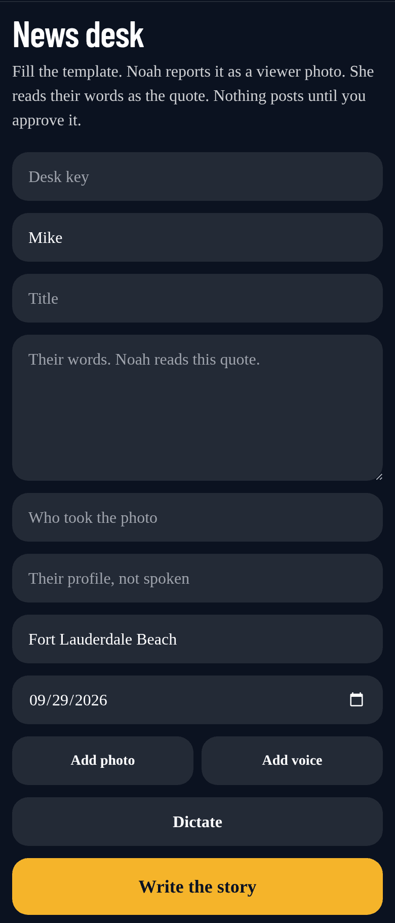 The existing weather.wtf News desk form: title, the words Noah reads as the quote, photo credit, place and date, Add photo, Add voice, Dictate, and Write the story.